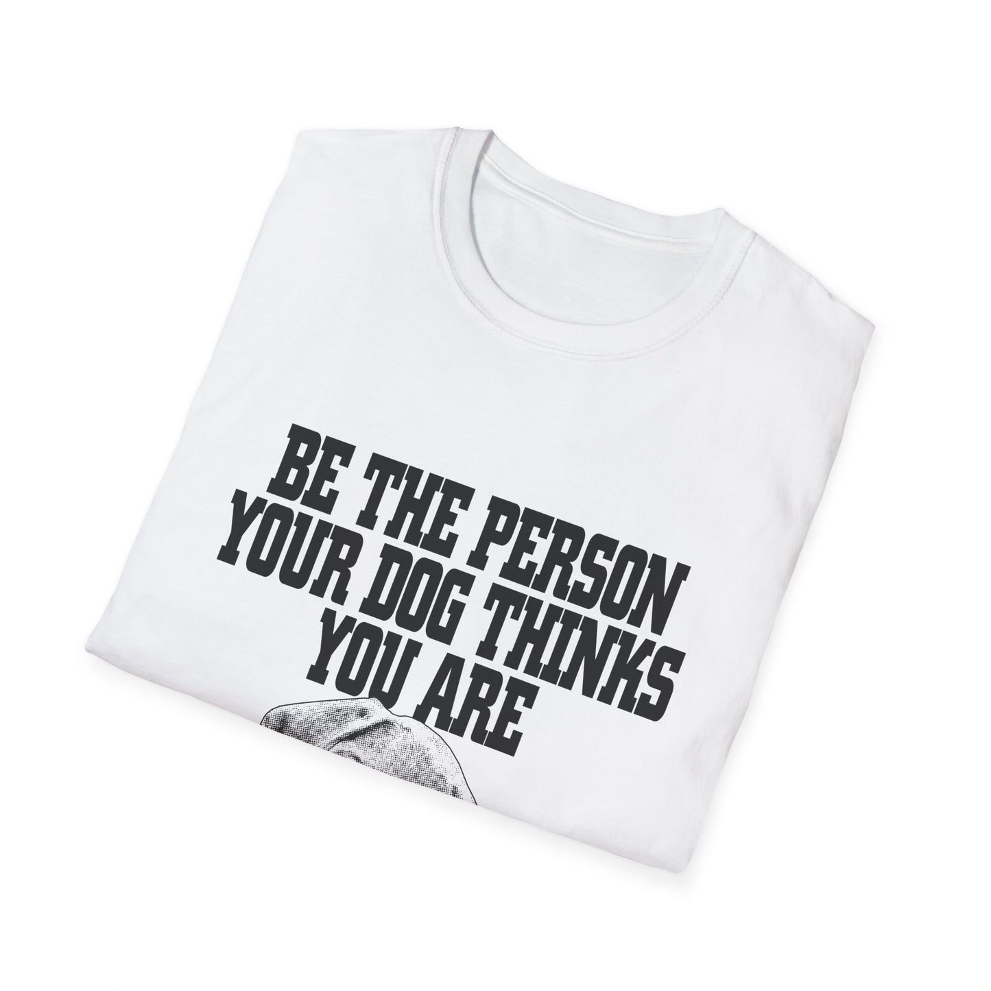 Dog Lover Quote T-Shirt Unisex Pet Owner Gift Casual Tee