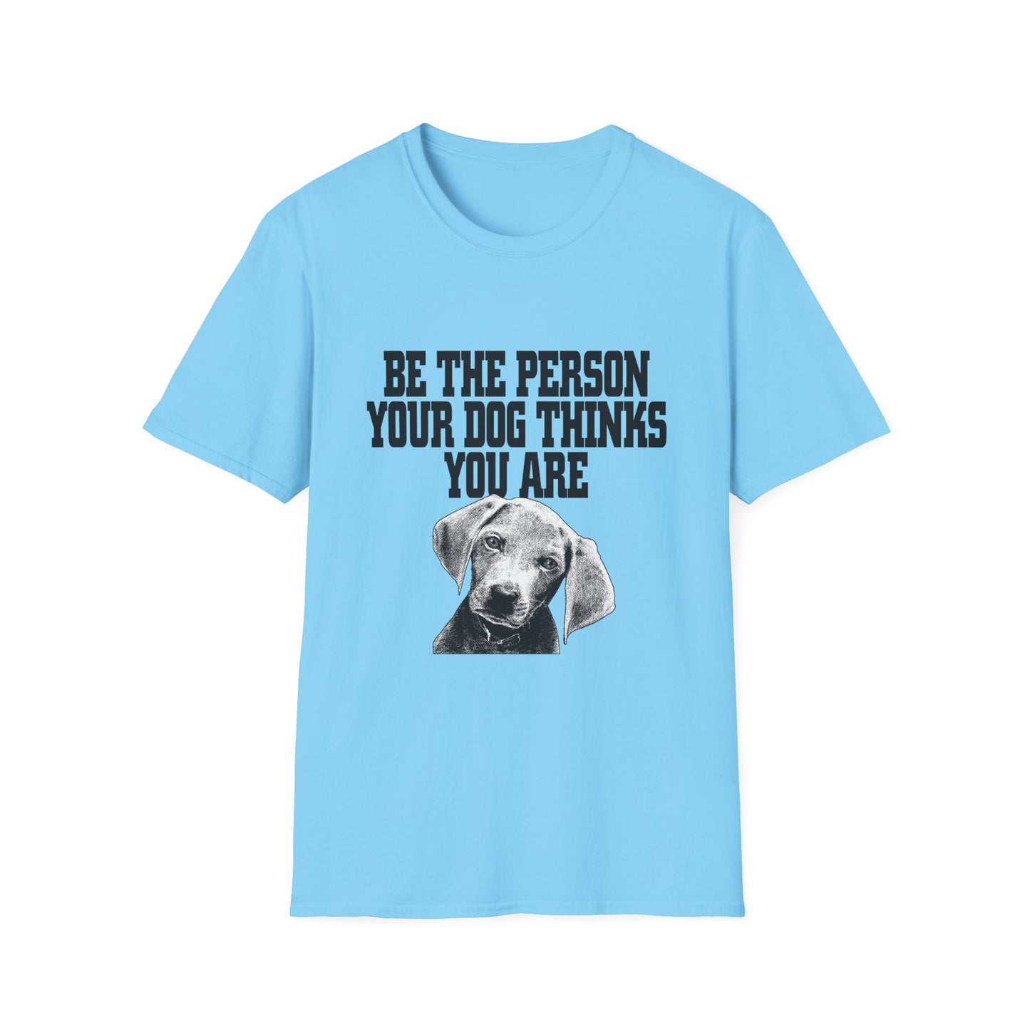 Dog Lover Quote T-Shirt Unisex Pet Owner Gift Casual Tee