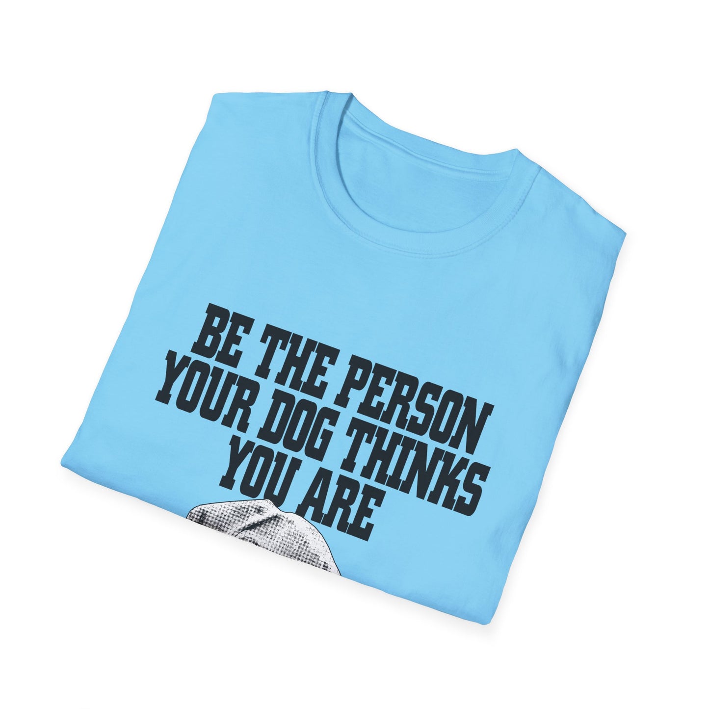 Dog Lover Quote T-Shirt Unisex Pet Owner Gift Casual Tee
