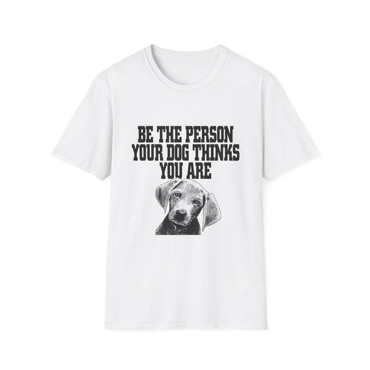 Dog Lover Quote T-Shirt Unisex Pet Owner Gift Casual Tee