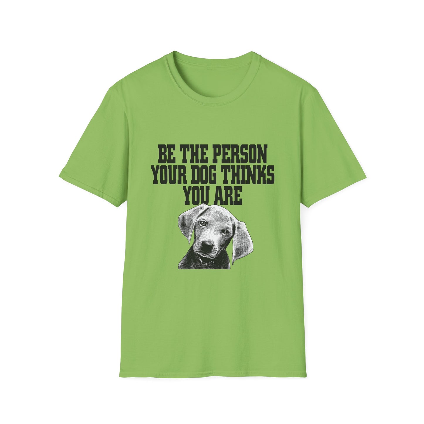 Dog Lover Quote T-Shirt Unisex Pet Owner Gift Casual Tee